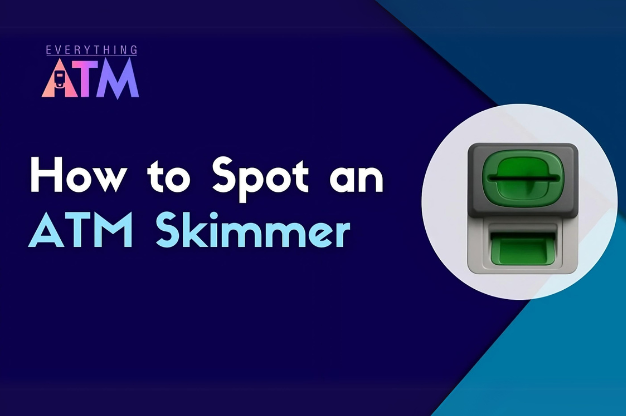 How to Spot an ATM Skimmer and Protect Your Finances