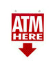 ATM Plastic Signs Here